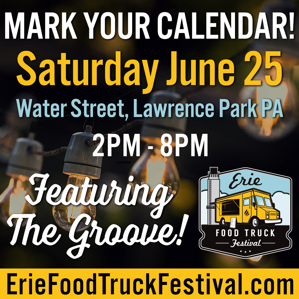 LOCAL BITES  Erie Food Truck Fesitval